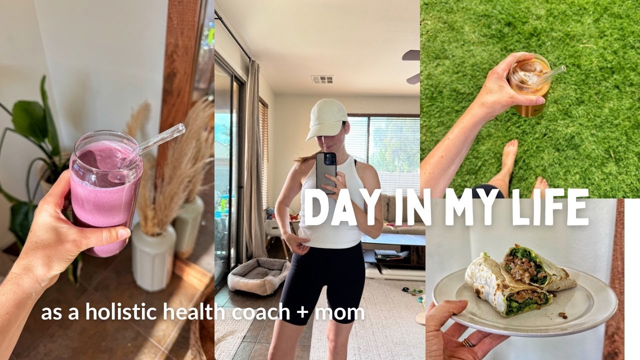 DAY IN MY LIFE as a holistic health coach and busy mom | how I fit in healthy habits as a SAHM