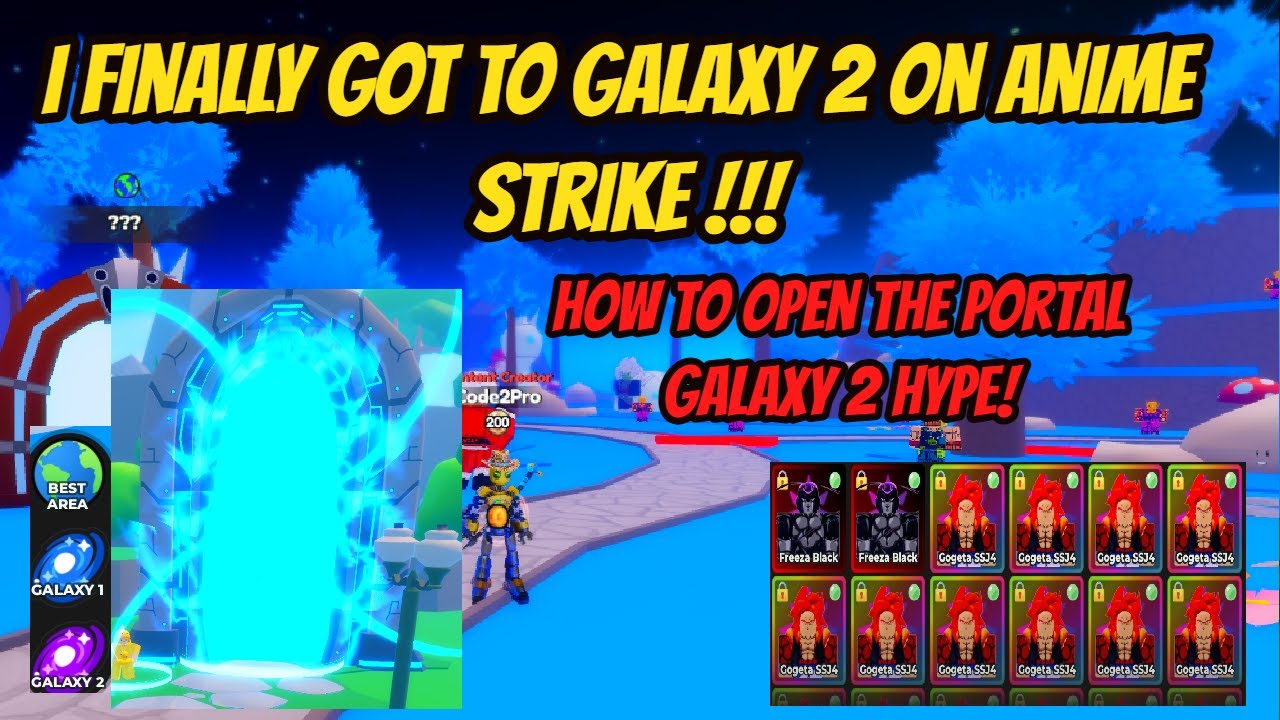 I Finally Got to Galaxy 2 on Anime Strike !!! - How to Open the Portal !!!