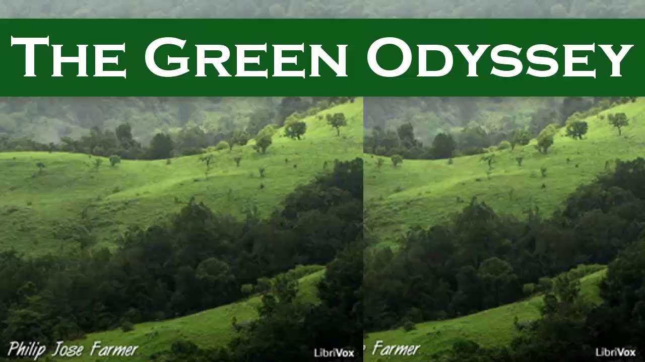 The Green Odyssey by Philip Jose Farmer | Audiobooks Youtube Free