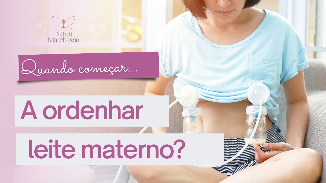 Quando ordenhar leite materno?