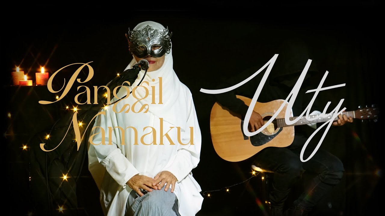 Uty - Panggil Namaku (Acoustic Version)