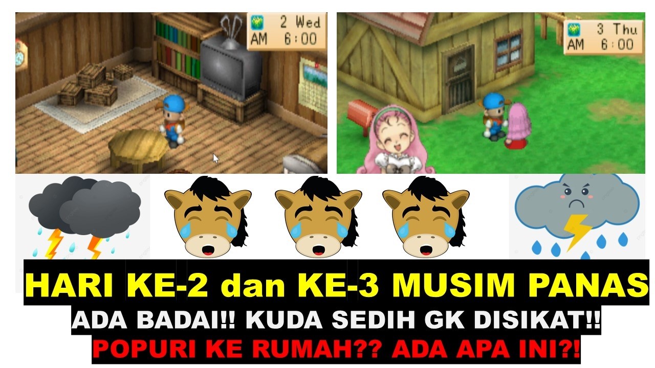 HARVEST MOON BTN HARI KE 2 dan 3 SUMMER! (MAAF GANGGUAN SOUND) BADAI DATANG POPURI PUN DATANG???!!!