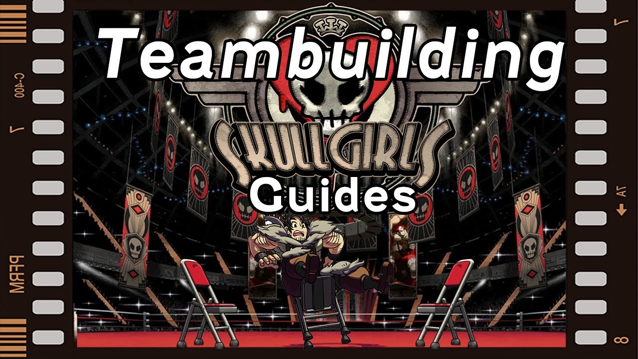 Командообразование Skullgirls Guides