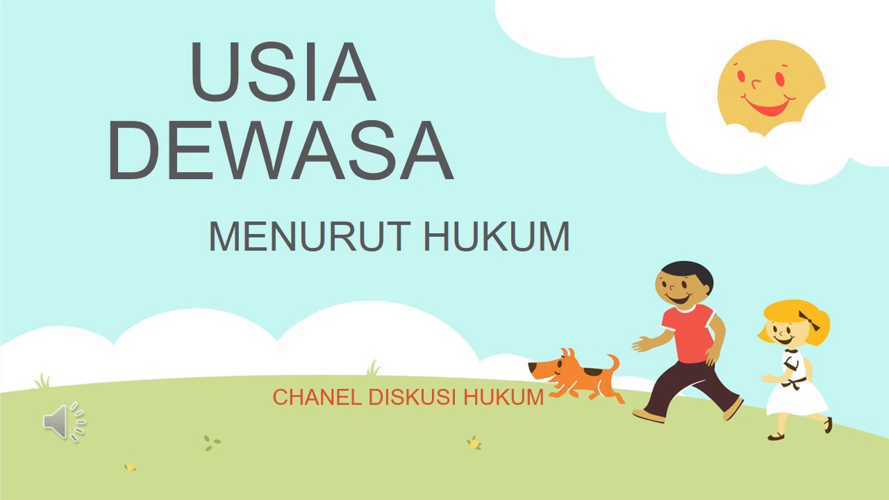 USIA DEWASA Menurut Hukum Nasional