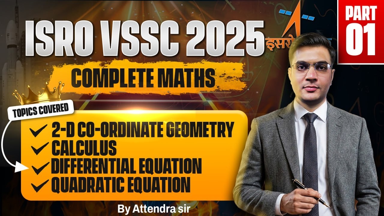 ISRO VSSC 2025 | Complete Maths Syllabus Covered- Part 01 | Calculus, Geometry & Algebra | ISRO VSSC