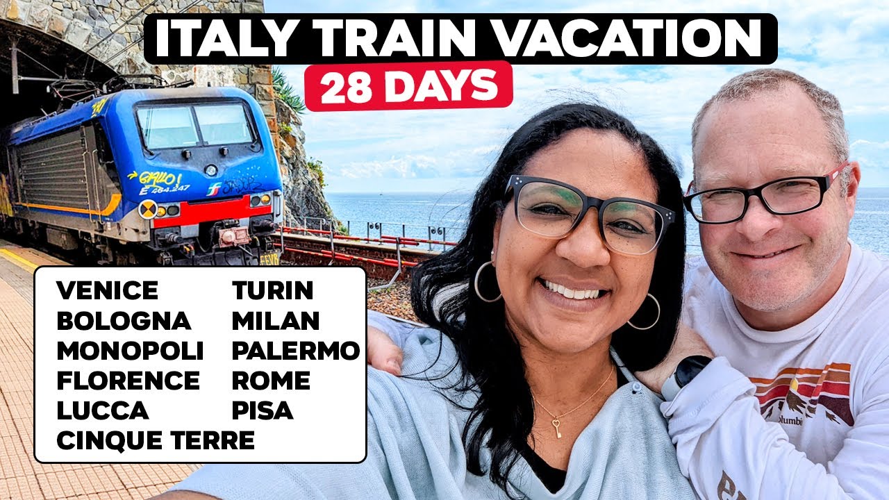Italy Train Vacation | 28 Days In Venice, Rome, Florence, Milan, Pisa  & Complete Guide To Riding