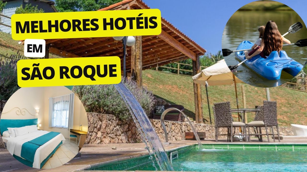 Melhores Hotéis em São Roque | São Paulo