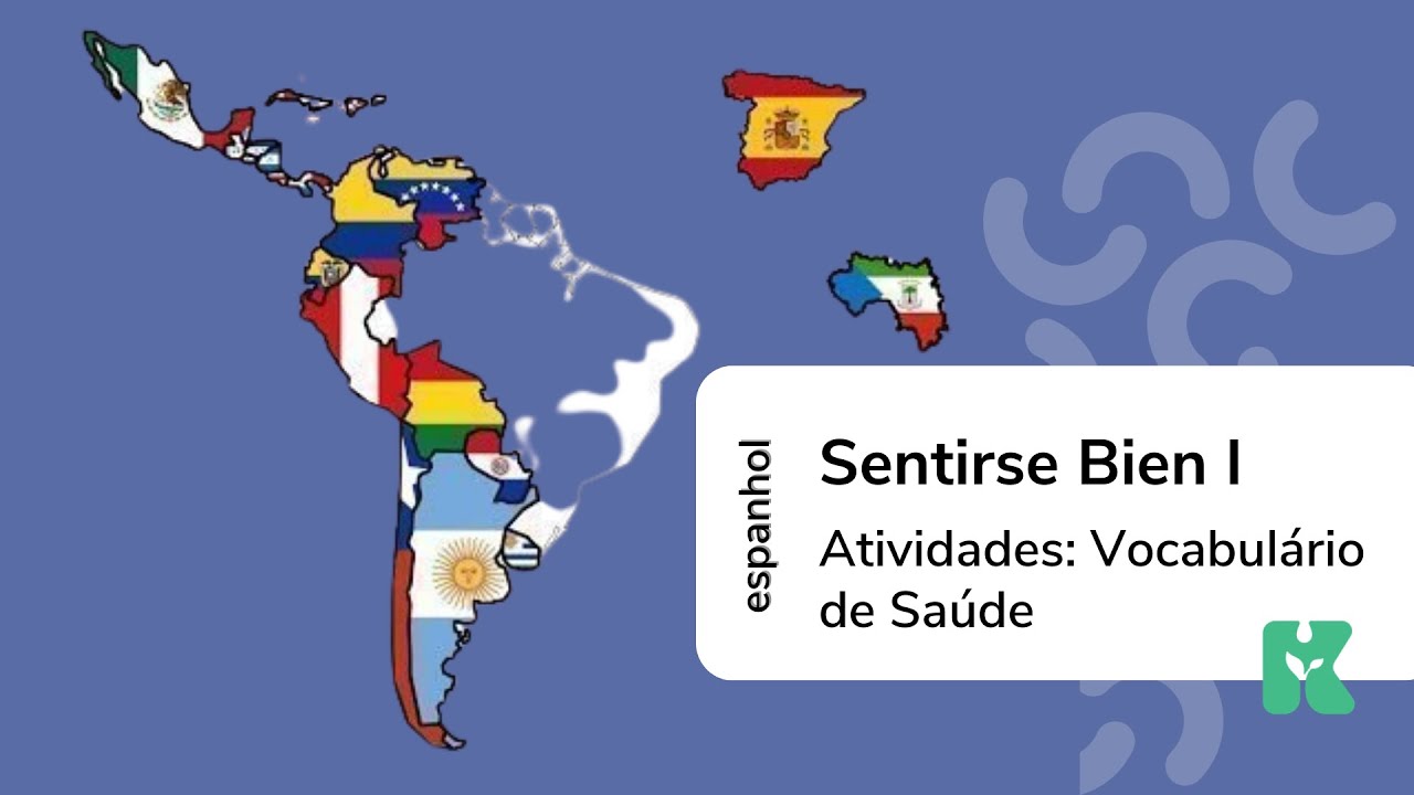 Sentirse Bien I | Curso de Espanhol | Módulo Avançado | Aula 1