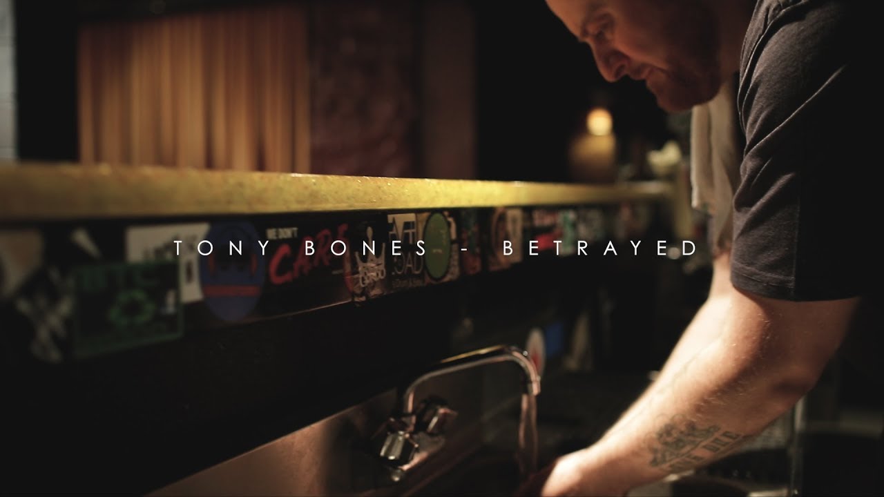 Tony Bones - Betrayed