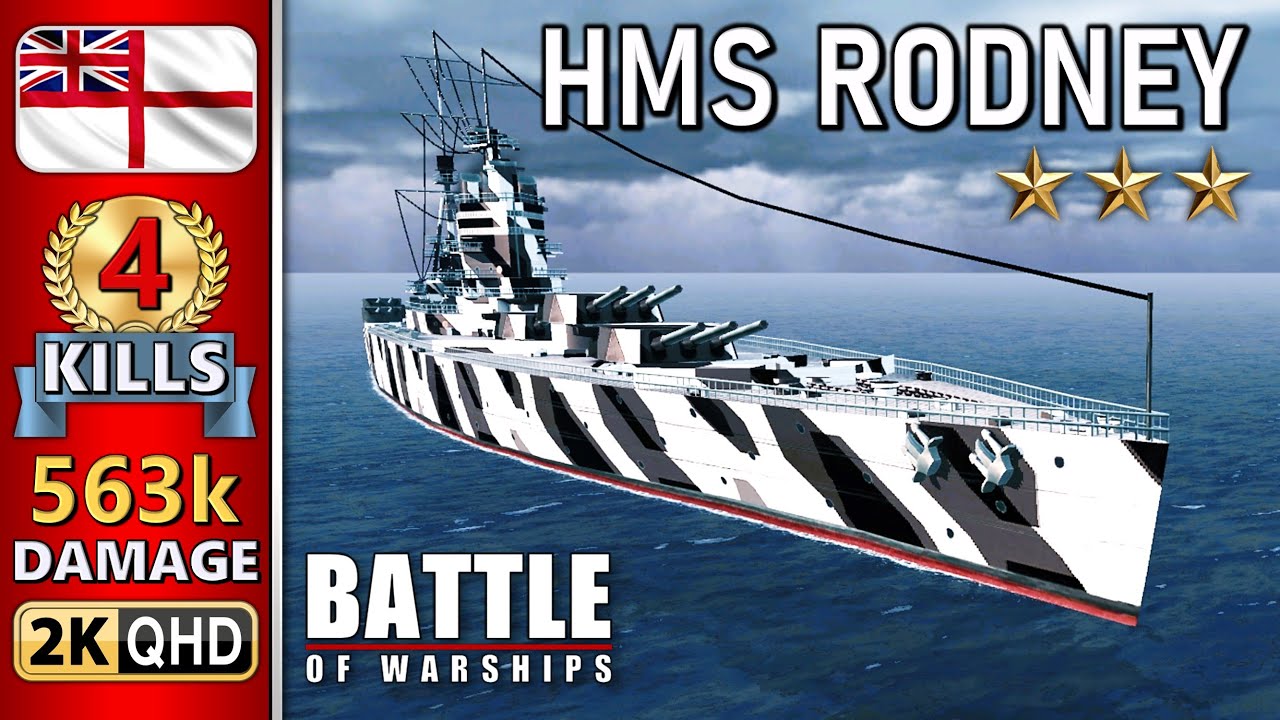 BATTLE OF WARSHIPS ⚓ RODNEY : 4 KILLS - 563k DAMAGE 💥