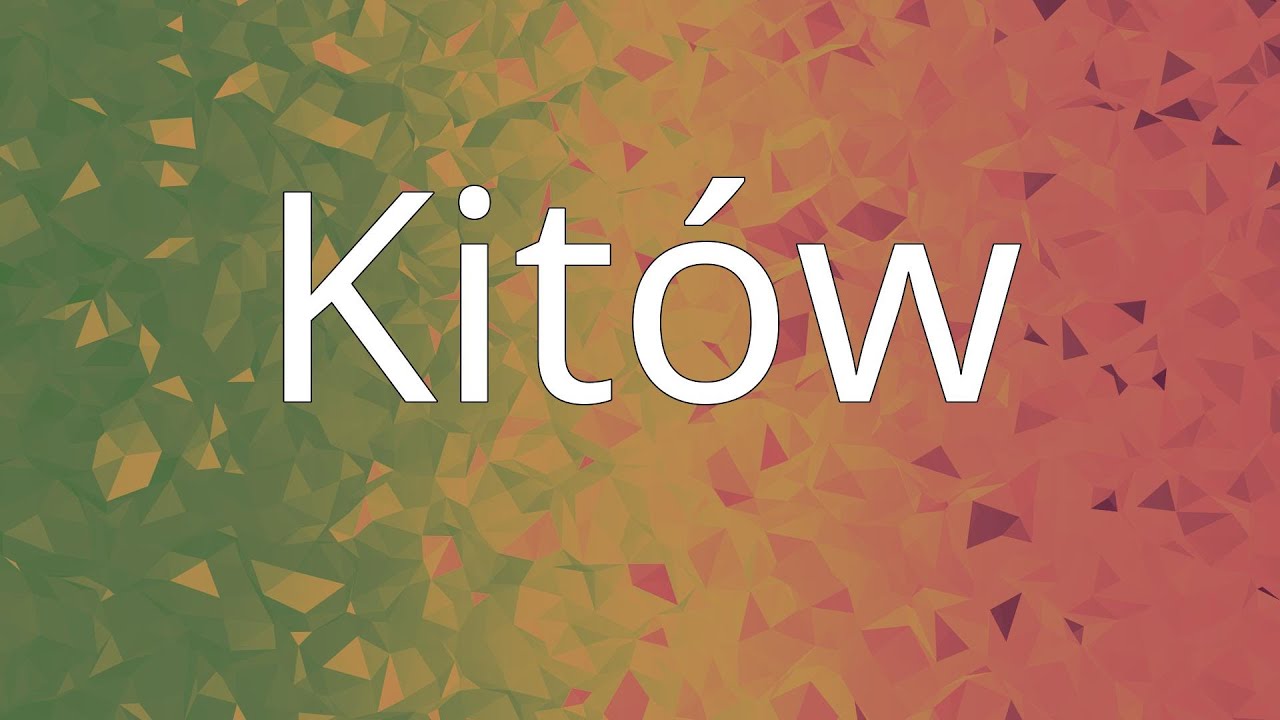 Kit&oacute;w