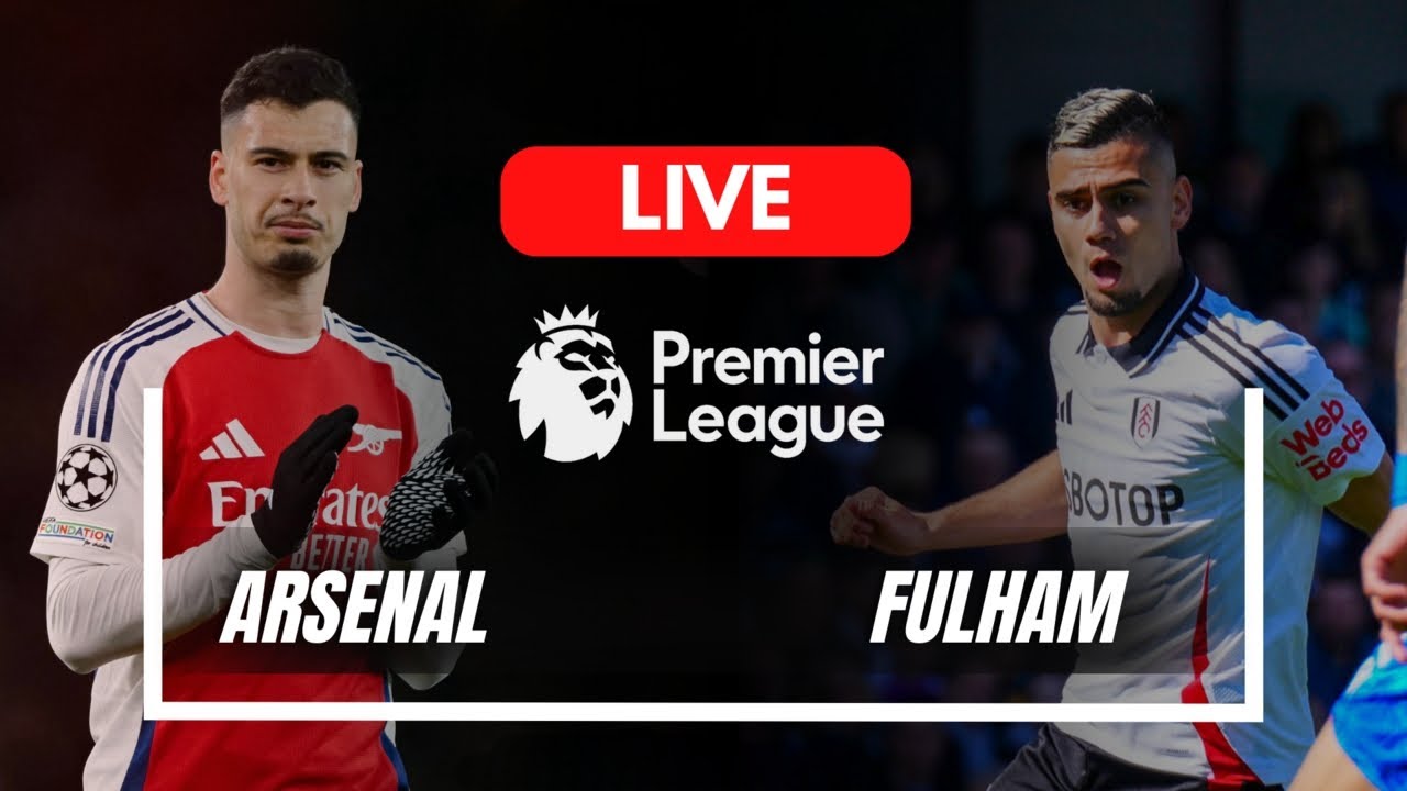 Arsenal vs Fulham - Premier League live match #englandpremierleague #live #arsenal #fulham