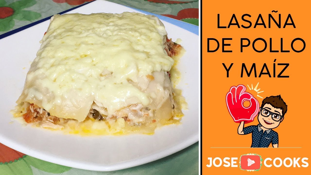 Lasaña de Pollo y Maíz | Receta fácil