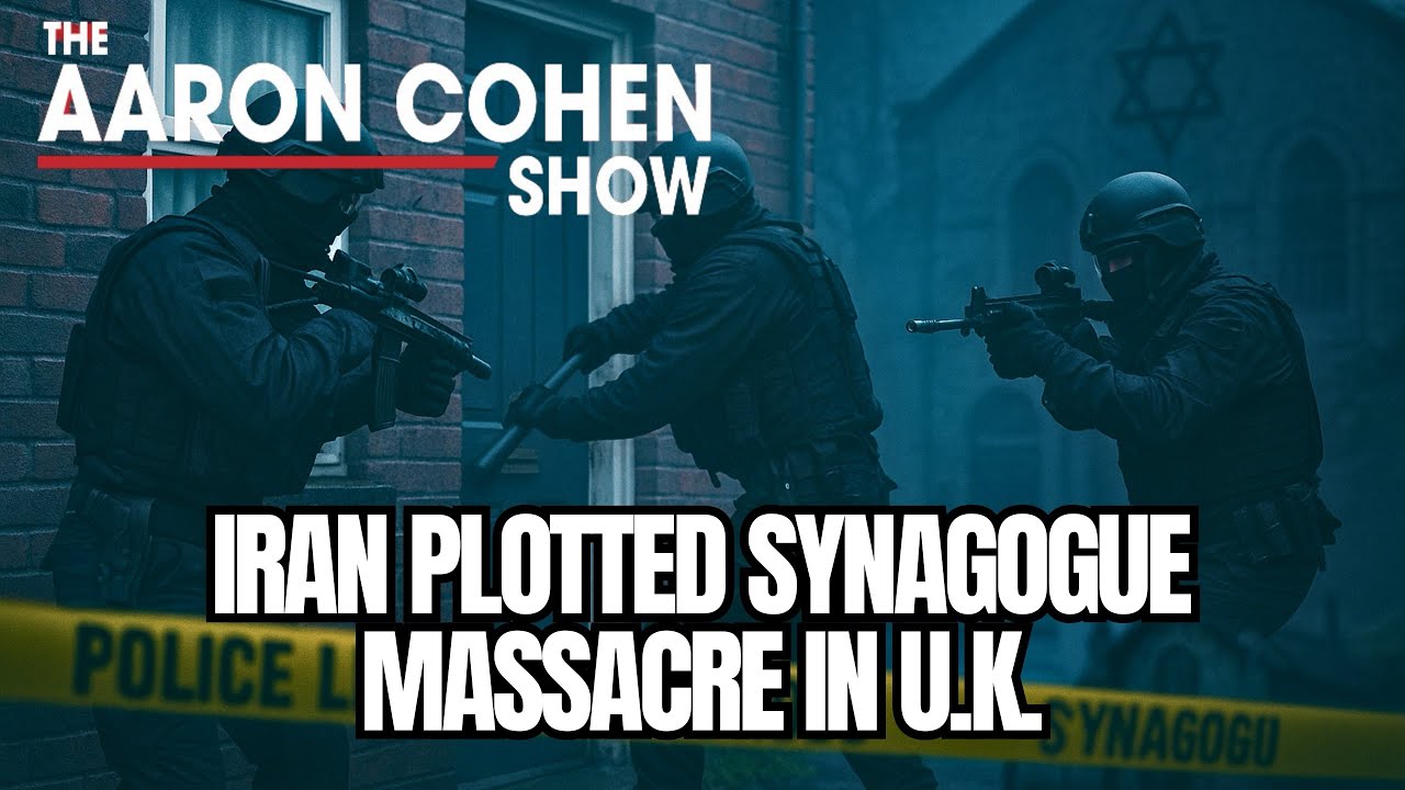 IRANIAN TERROR CELL BUSTED IN UK | Synagogue Targeted in Major Foiled Attack