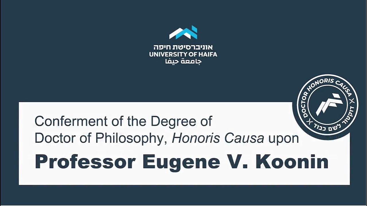 Honorary Doctorate Ceremony to Prof. Eugene Koonin at the University of Haifa – October 30, 2025