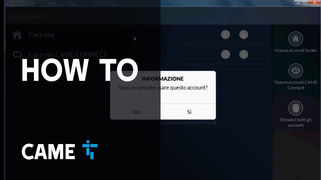 CAME DOMOTIC 3.0 Come creare un account domotico