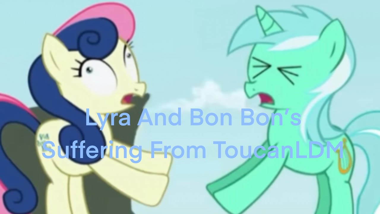 Lyra And Bon Bon’s Suffering from ToucanLDM