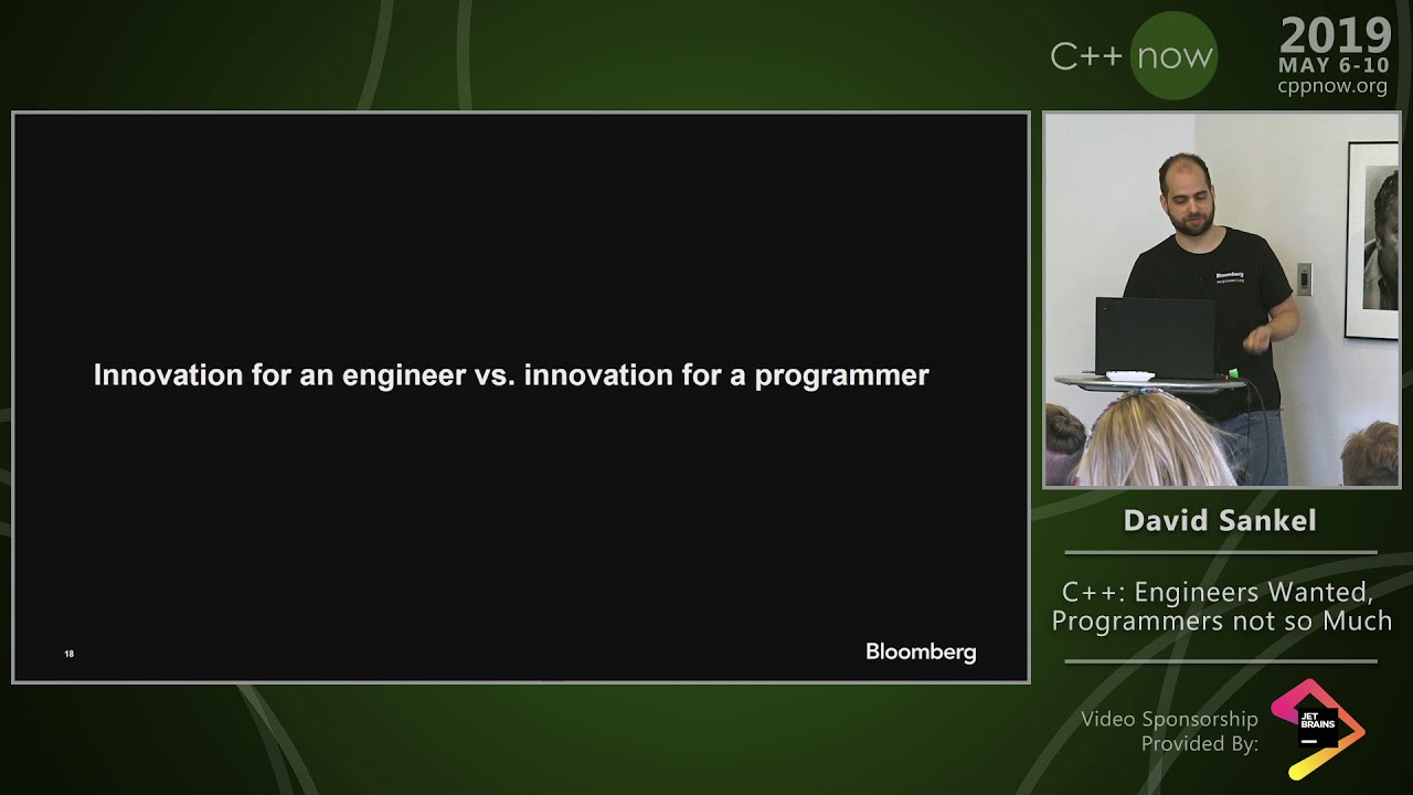 C++: Engineers Wanted, Programmers not so Much - David Sankel - C++Now 2019