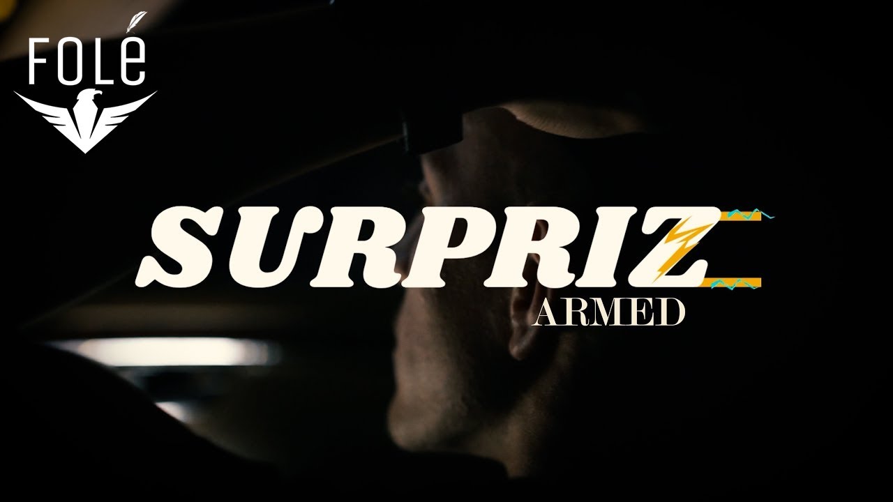 Armed - Surpriz
