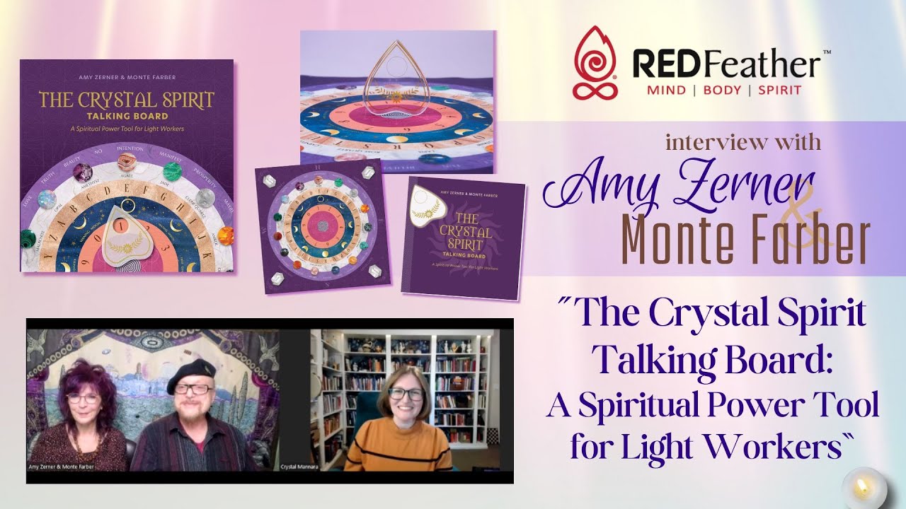 The Crystal Spirit Talking Board - Interview with Amy Zerner and Monte Farber