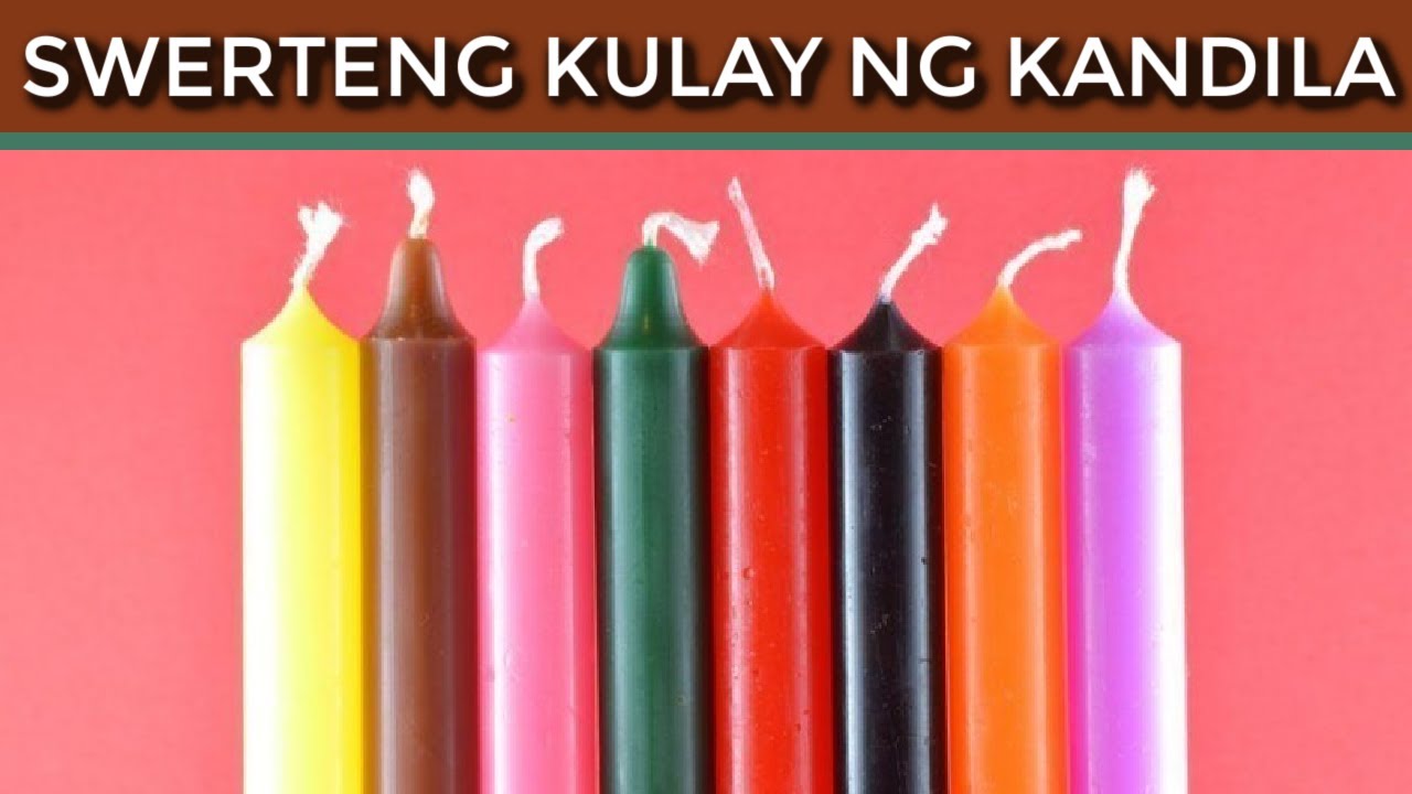 Lucky Colors at Bilang ng Kandila na Dapat Meron Ka sa Bahay mo