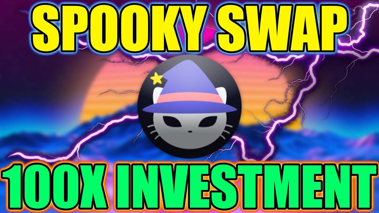 SPOOKY SWAP | 100X Investment When Crypto Market Crashes