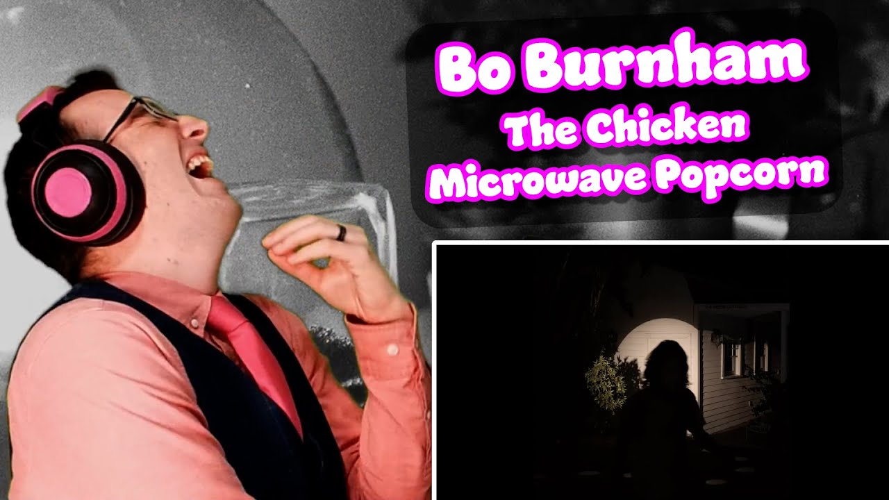 Why Were These Cut??? | The Chicken/Microwave Popcorn | Bo Burnham Reaction/Analysis