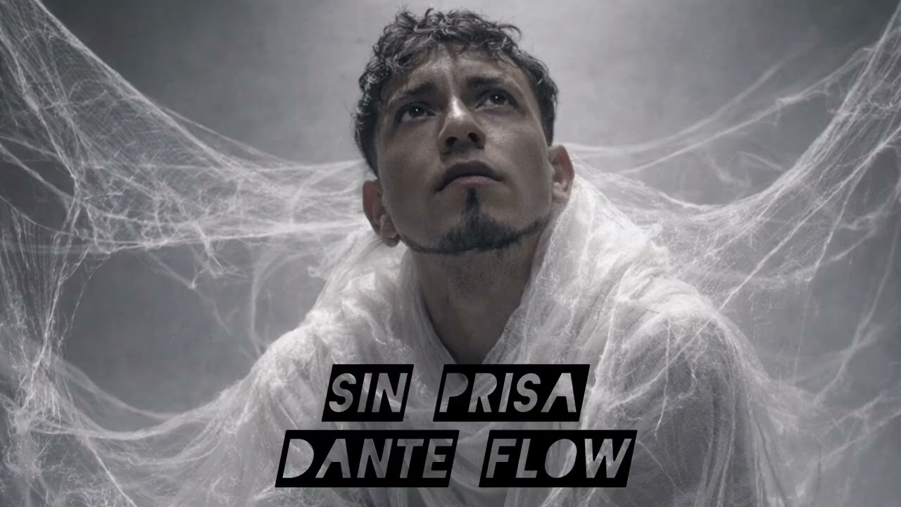 SIN PRISA - DANTE FLOW