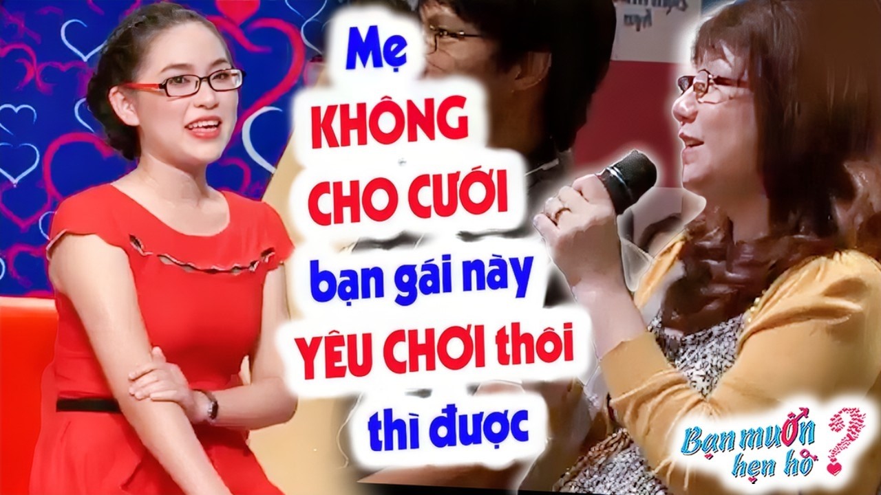 Quyền Linh giật mình mẹ chồng khuyên con trai KHÔNG CƯỚI SỚM yêu để GIẢI TRÍ thôi | Bạn Muốn Hẹn Hò
