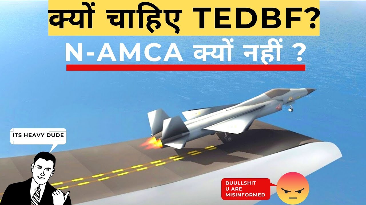 Why Navy Wants Twin engine Jet (TEDBF) not N-AMCA by 2026?