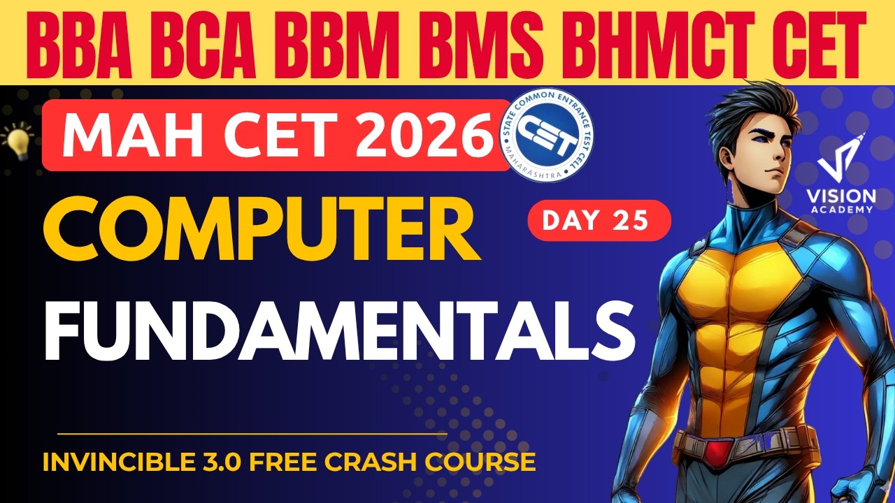 MAH CET 2026 BBA BCA BBM BMS BHMCT 🚀 Computer Fundamentals Day - 25  🚀  Invincible 3.0 Crash Course