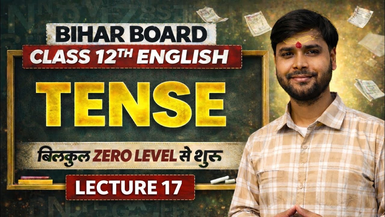 Class 12th English grammar Bihar board | Tense | Types of tense | Class 12th free Batch | Toppers