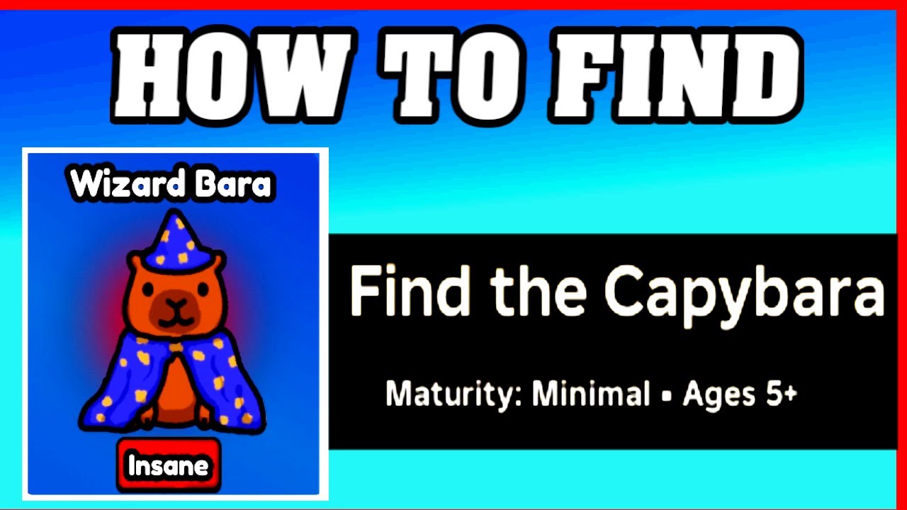 How To Find WIZARD BARA in FIND THE CAPYBARA [ROBLOX] [Update] [walkthrough]