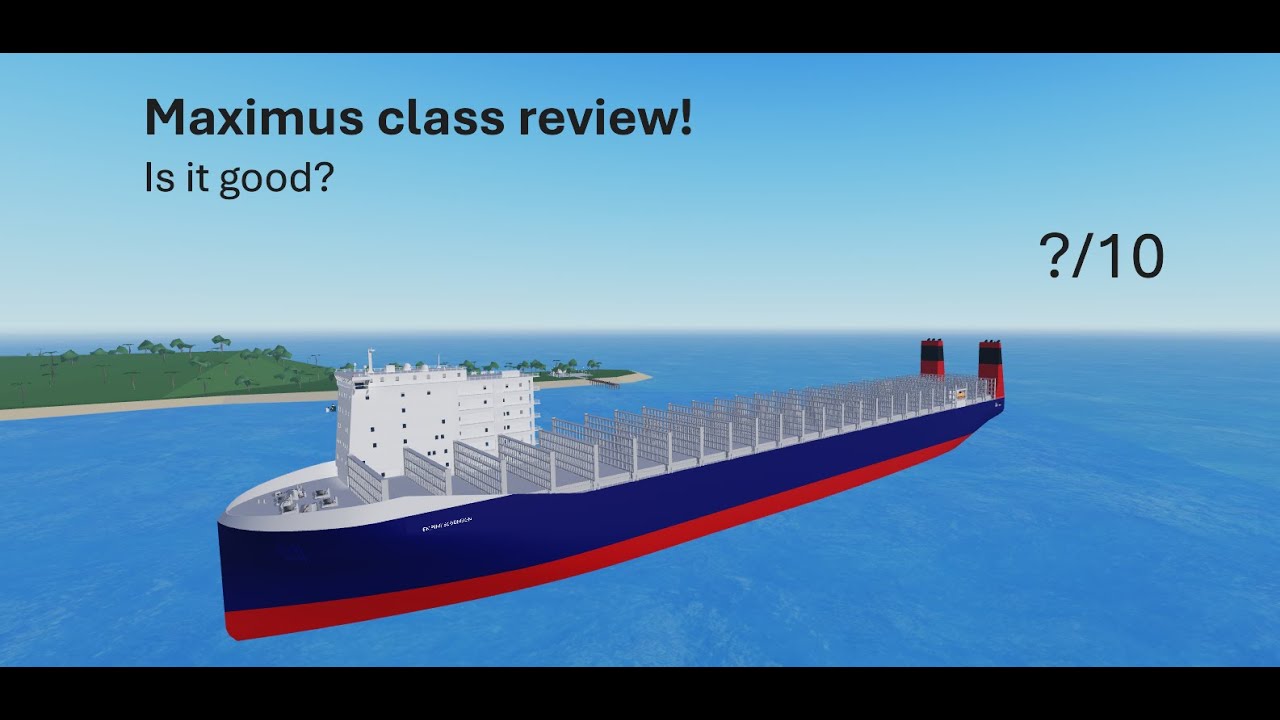 Shipping Lanes Reviews Ep. 2: Maximus