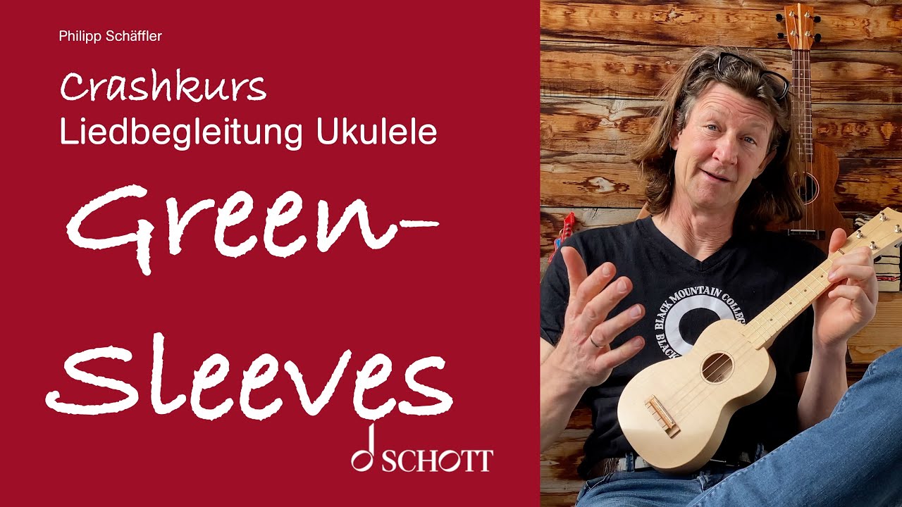 Crashkurs Liedbegleitung Ukulele – Greensleeves