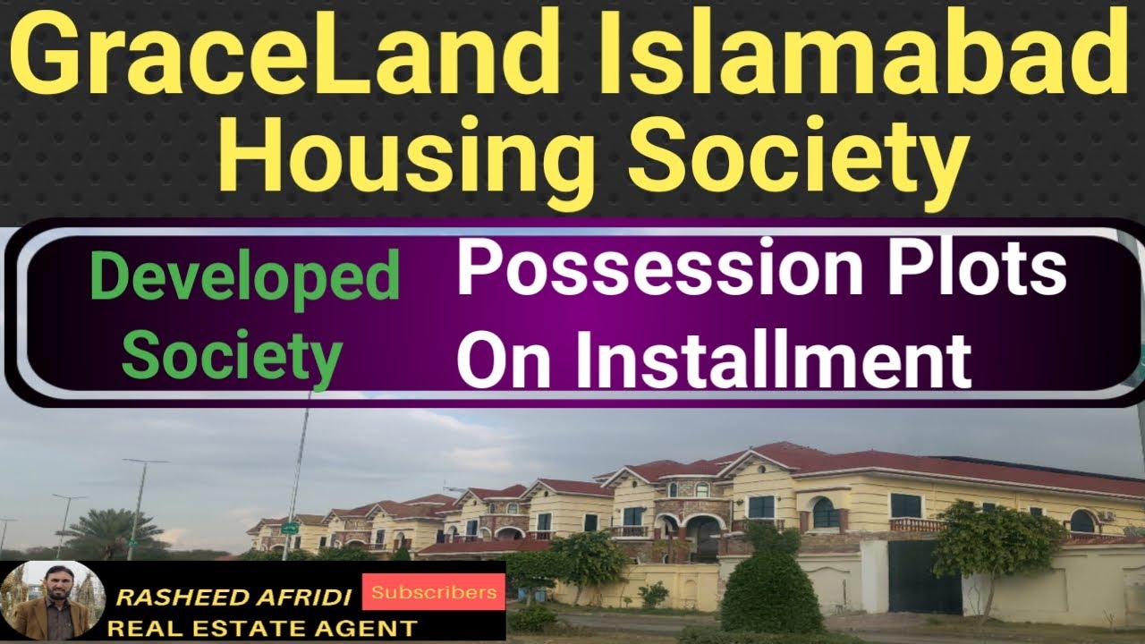 GraceLand Islamabad Housing Society Already Develop Society Possession Plots One year Installments