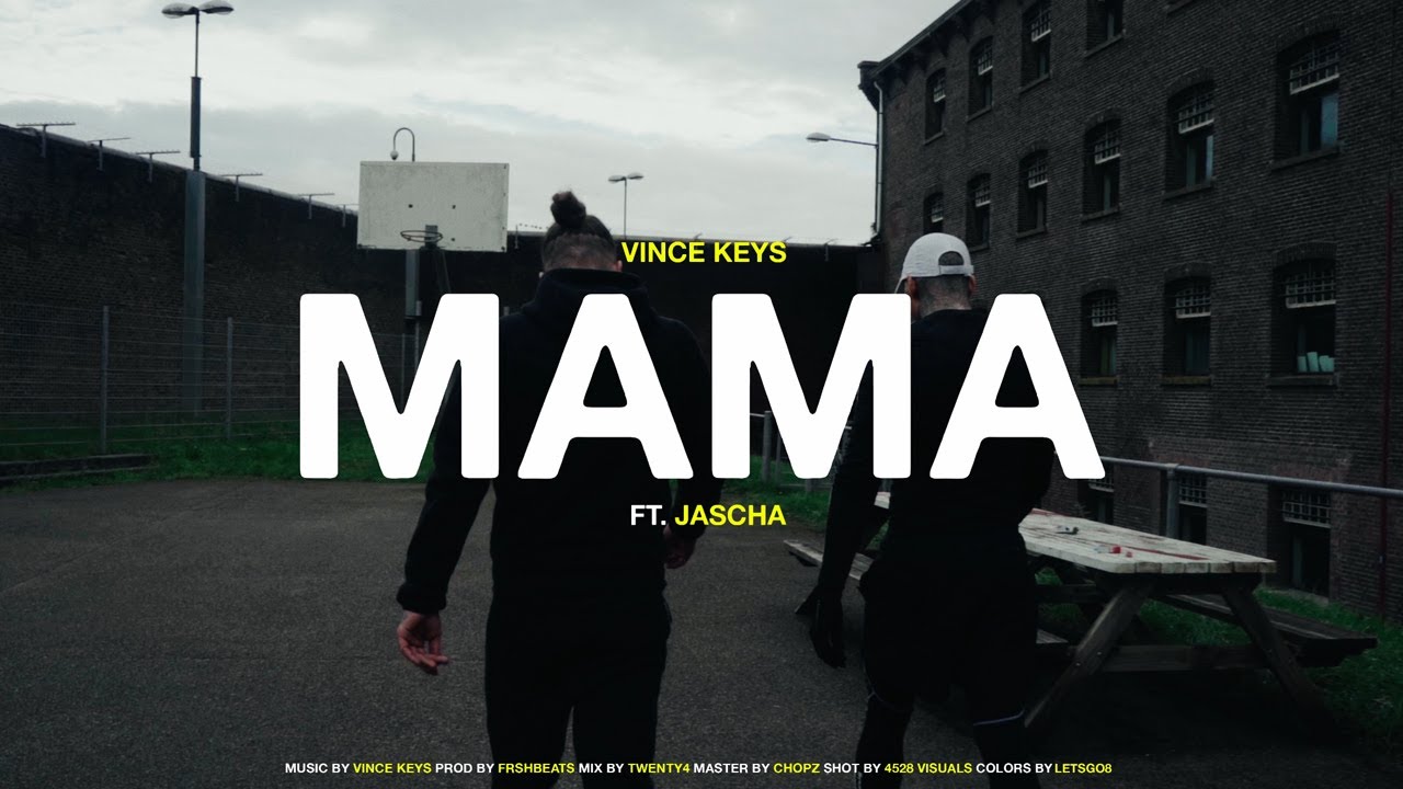 Vince Keys - Mama ft. Jascha (Official Music Video)