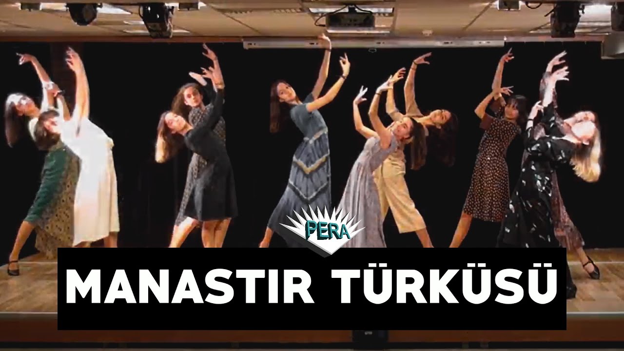 Manastır Türküsü - Pera Güzel Sanatlar Lisesi Müzik ve Dans Bölümü