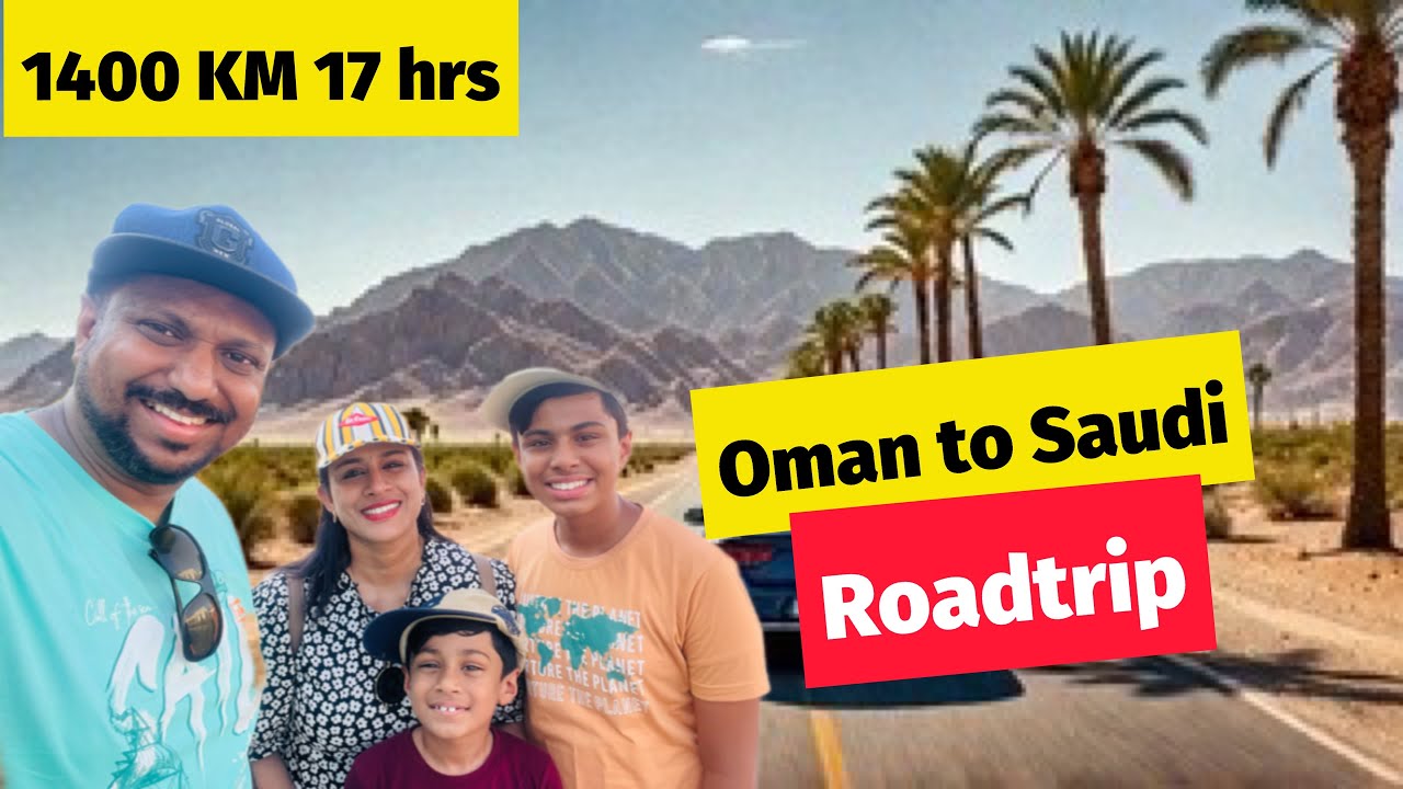 Oman to Saudi Roadtrip 🚘 How to go Saudi from Oman by Car | Saudi Oman Border Crossing Process