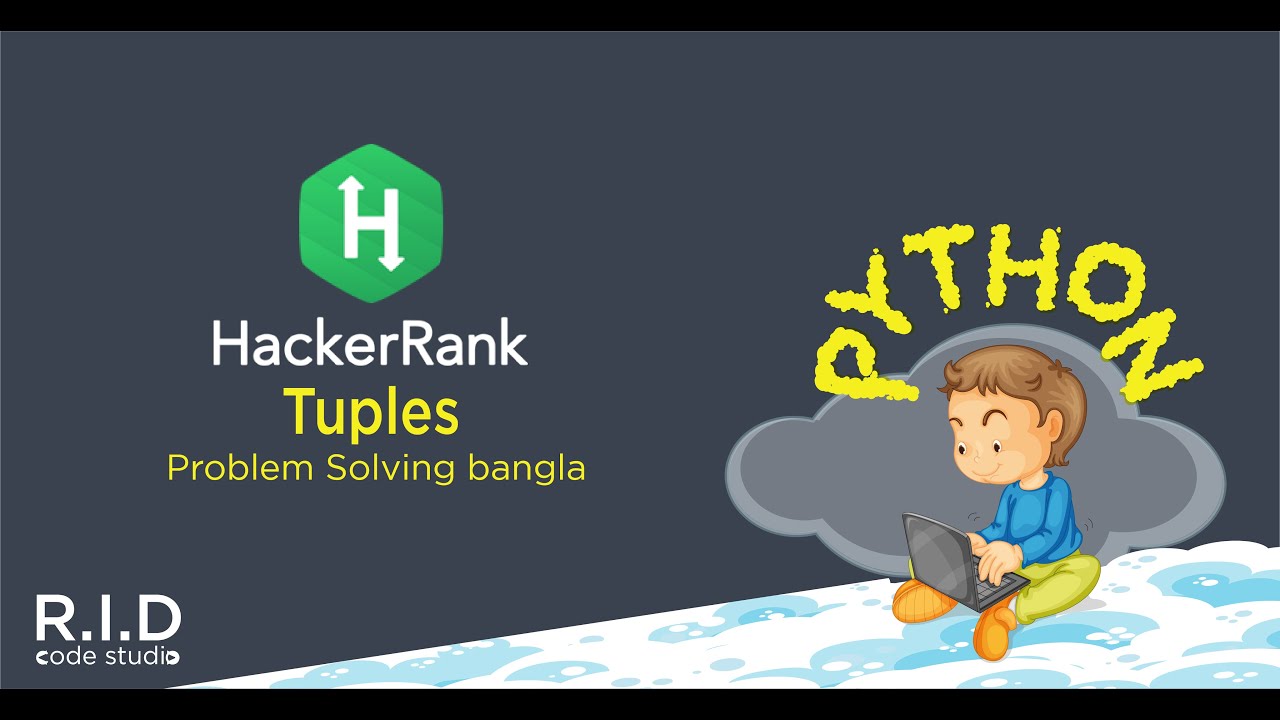 Tuples hackerrank solution in python bangla | Basic Data Types