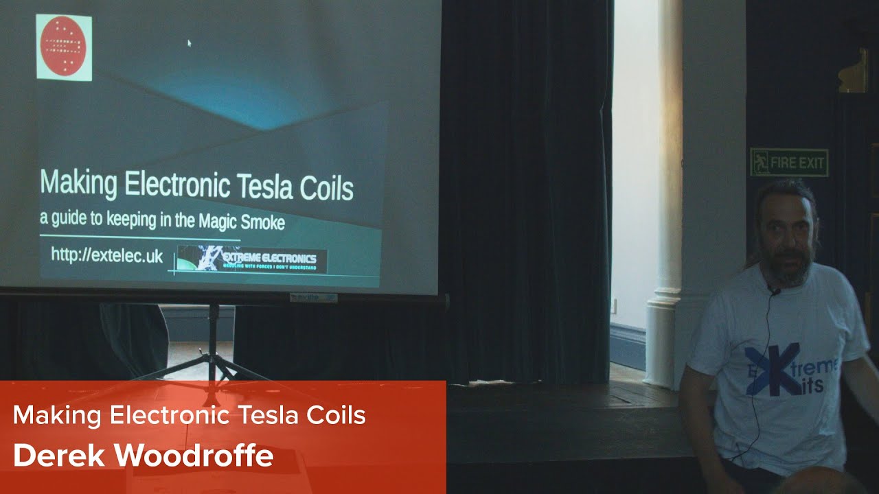 Making Electronic Tesla Coils, Derek Woodroffe   (OSHCamp 2018)