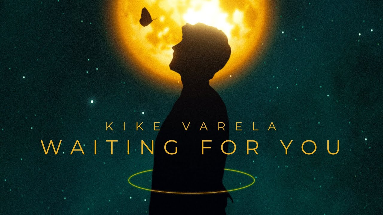 Kike Varela - Waiting For You (Lyric Video)