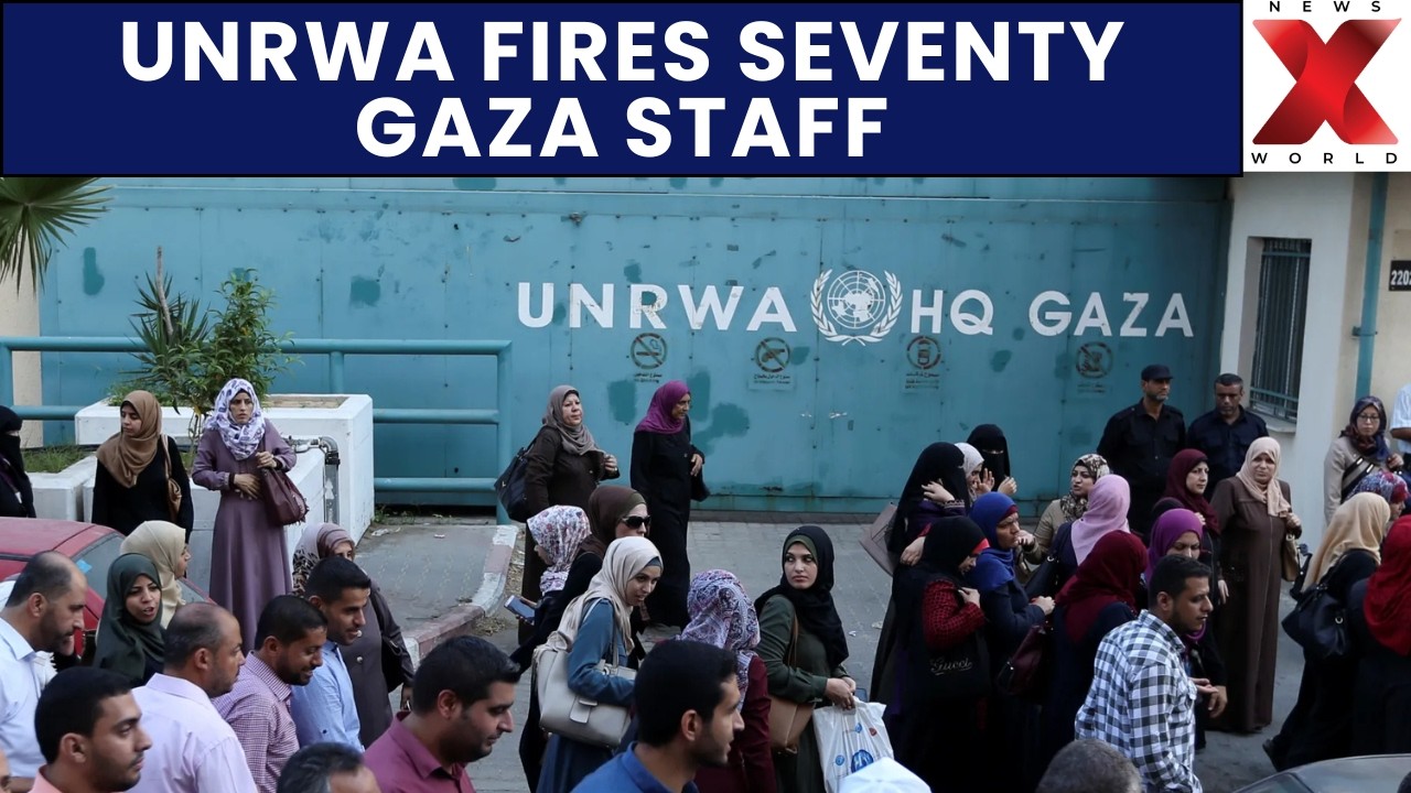 UNRWA Terminates Seventy Gaza Staff Amid Ongoing Security Concerns Assessment | NewsX World