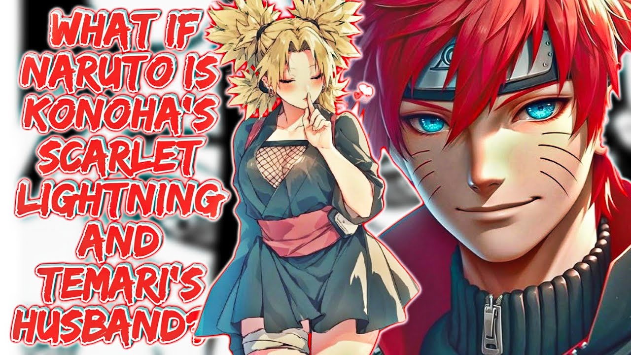 What If Naruto Is Konoha's Scarlet Lightning and Temari's Husband? | FULL Series | The Movie