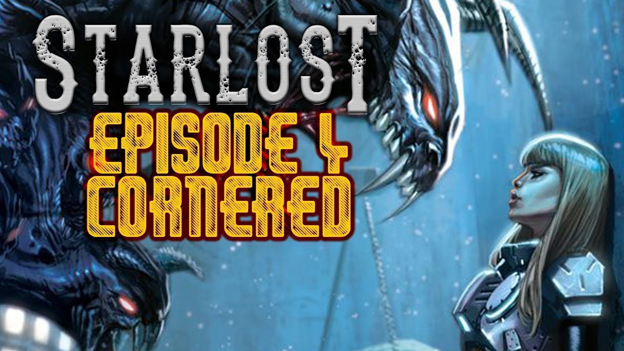 #RPG Starlost Episode 4 - Cornered