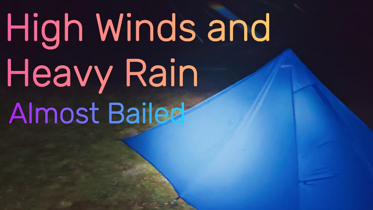 Wild Camping in Heavy Wind and Rain &ndash; Nearly Bailed, Tarpstar 2 Saves the Day!