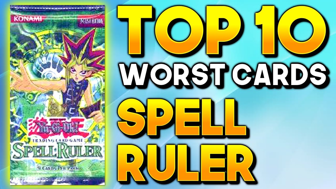 Yu-Gi-Oh! TOP 10 WORST SPELL RULER CARDS!