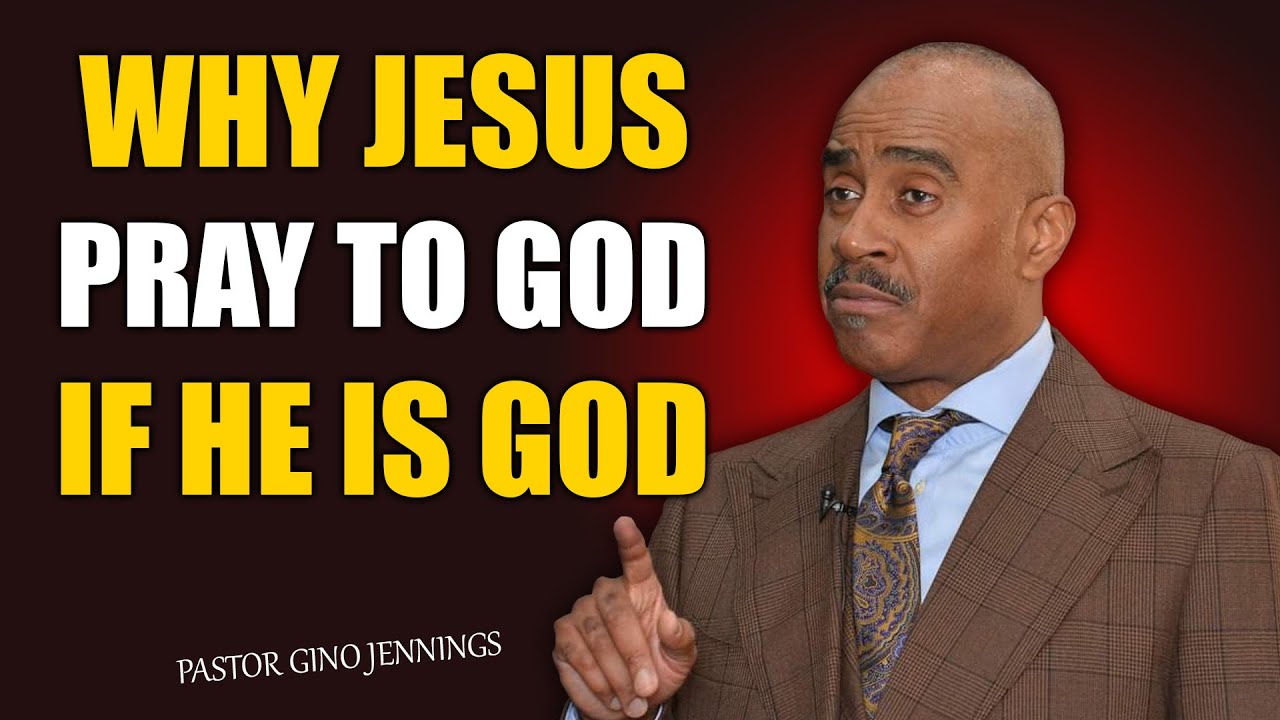 Pastor Gino Jennings | Why Did Jesus Pray to God If He Is God? | Bible Mystery Explained
