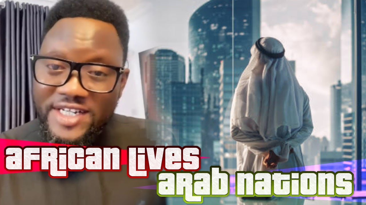Nigerian Brotha Says African Lives Don't Matter In Arab Nations