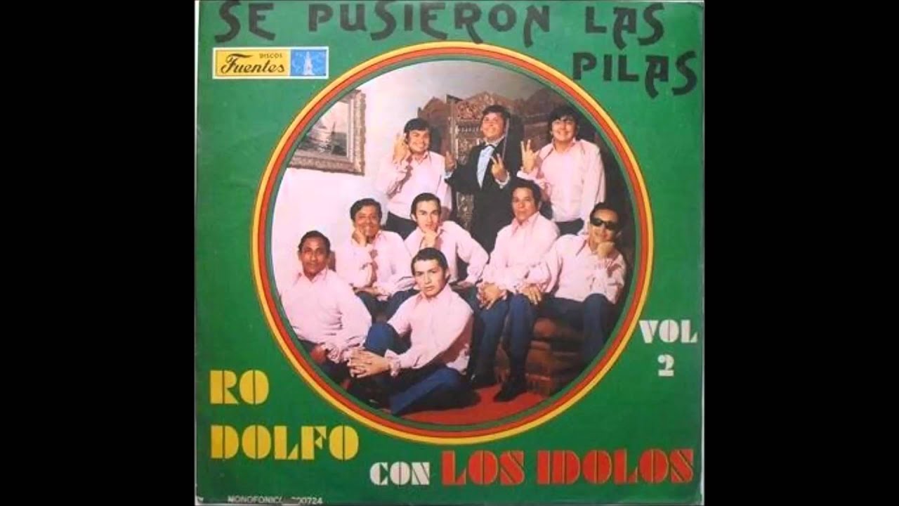 SE PUSIERON LAS PILAS  VOL 2  RODOLFO CON LOS ÍDOLOS  1972